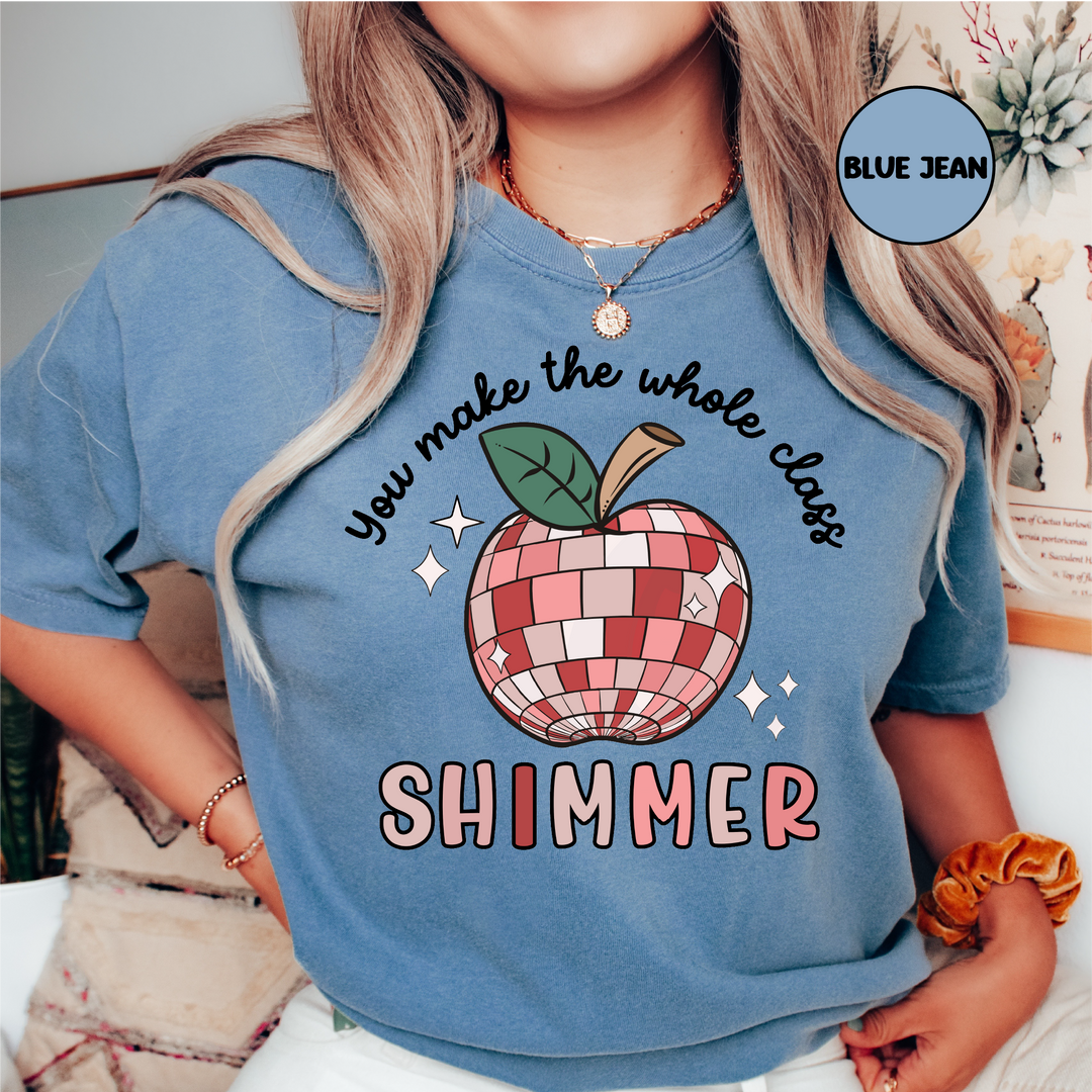 You Make The Whole Class Shimmer (Apple)